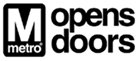 [Logo: Metro opens doors]