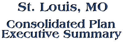 St Louis Consolidated Plan
Executive Summary